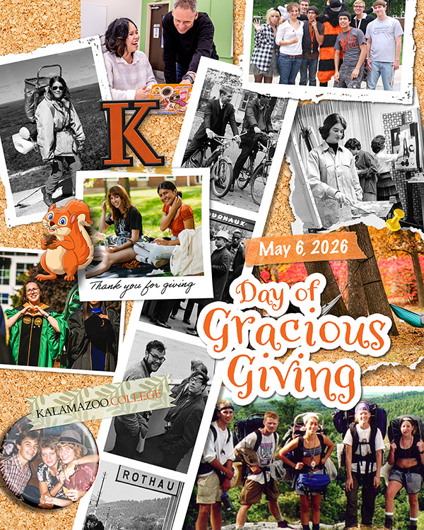 A digital collage on a corkboard background promoting Kalamazoo College’s Day of Gracious Giving on May 6, 2026. The collage features a mix of modern color photos and vintage black-and-white snapshots of students and faculty engaged in campus life, including hiking, studying, cycling, and art. Prominent elements include a large orange "K" logo, a cartoon squirrel holding an acorn, and stylized orange and white text that reads "Day of Gracious Giving." A small banner at the bottom left identifies the institution as Kalamazoo College.