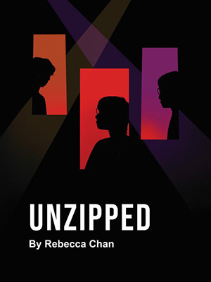 Rebecca Chan 22's poster for Unzipped