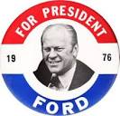 Gerald Ford Campaign Button